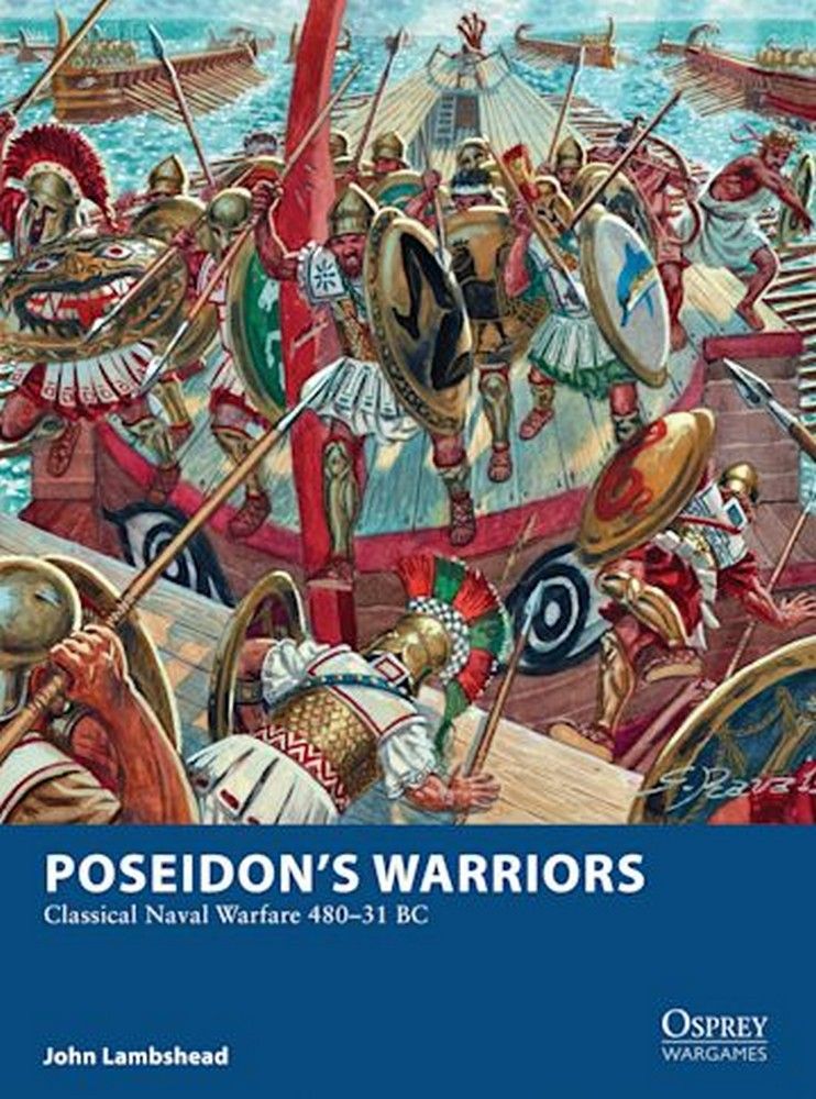 Poseidon's Warriors - Classical Naval Warfare 480-31 BC